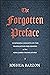 The Forgotten Preface: Surprising Insights on the Translation Philosophy of the King James Translators