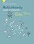 Multicellularity: Origins and Evolution (Vienna Series in Theoretical Biology)