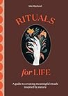 Rituals for Life:...