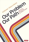 Our Problem, Our ...