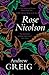 Rose Nicolson: Memoir of William Fowler of Edinburgh: student, trader, makar, conduit, would-be Lover in early days of our Reform