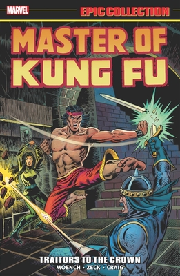 Master of Kung Fu Epic Collection, Vol. 3: Traitors to the Crown (Paperback)