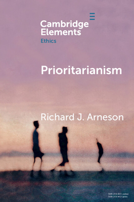 Prioritarianism (Elements in Ethics)