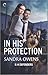 In His Protection: A Novel of Romantic Suspense (K-9 Defenders, 1)