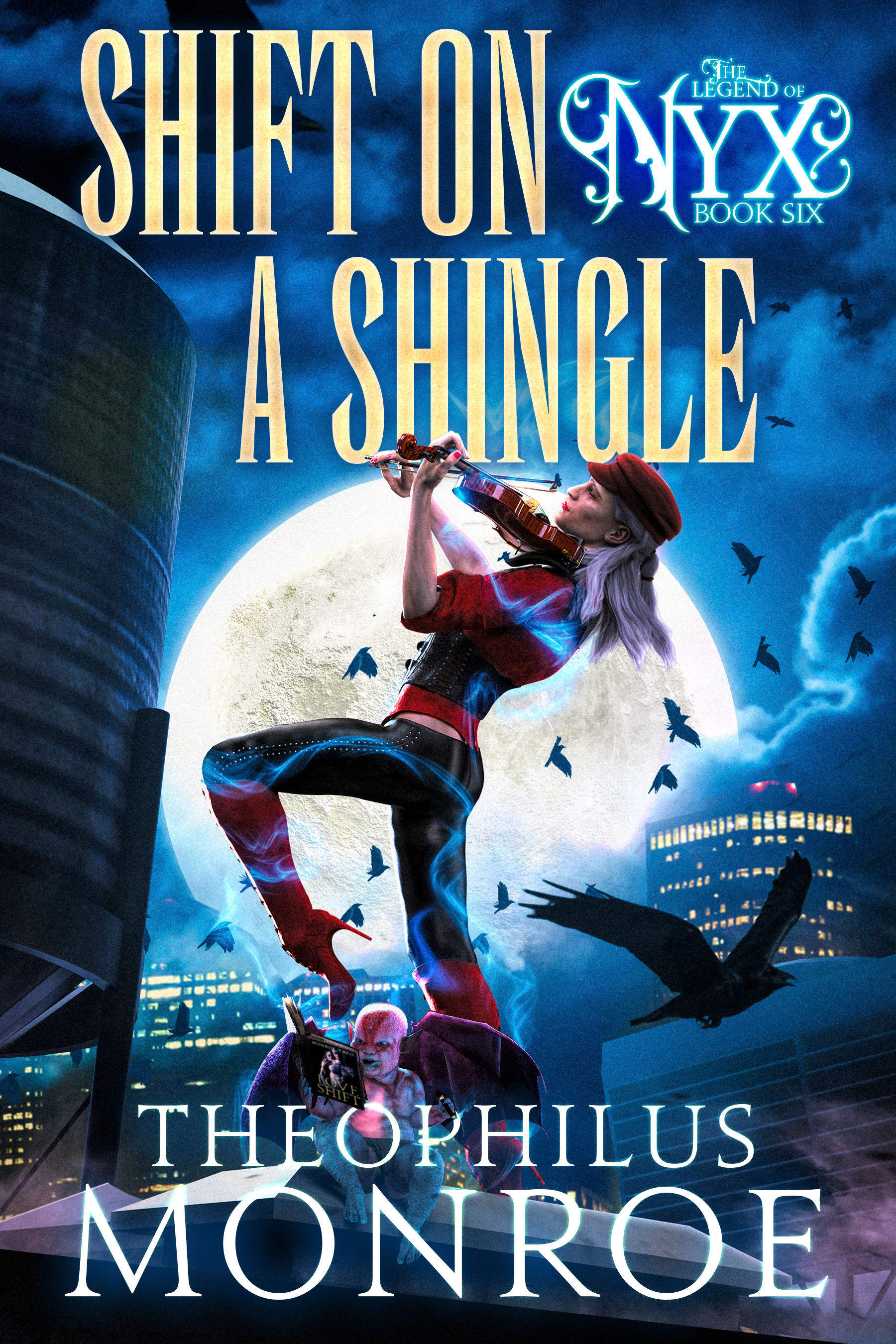Shift on a Shingle (The Legend of Nyx, #6)