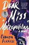 Dear Miss Metropo...