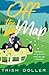 Off the Map (Beck Sisters, #3) by Trish Doller