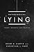 Pathological Lying: Theory,...