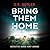 Bring Them Home (Detective Karen Hart, #1)