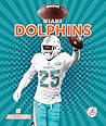 Miami Dolphins (Professional Football Teams)