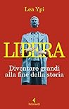 Libera. Diventare...