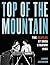 Top of the Mountain by Laurie Jacobson