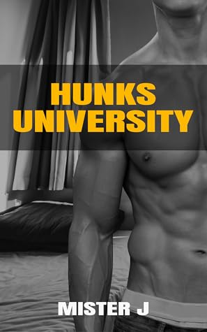 Hunks University by Mister J.