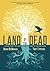 Land of the Dead: Lessons f...