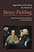 Approaches to Teaching the Novels of Henry Fielding (Approaches to Teaching World Literature)