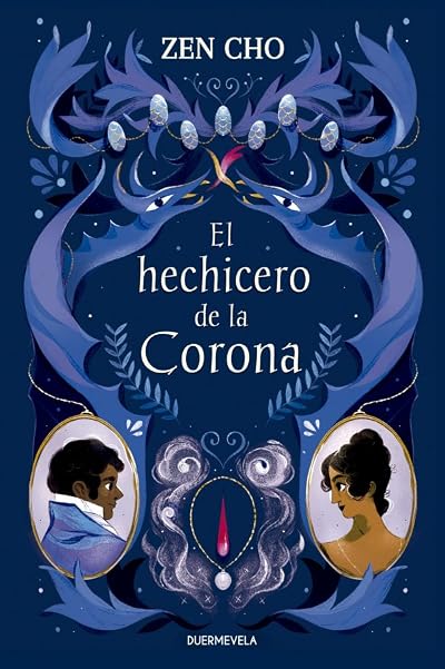 Portada de El hechicero de la corona, de Zen Cho