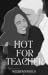 Hot for Teacher (This Is Everything, #1)