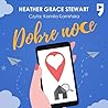 Dobre Noce by Heather Grace Stewart Dobre Noce by Heather Grace Stewart