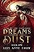 Dreams of Dust