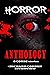 Horror Anthology by Henry Simon