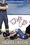 Skate Cute by Melissa J. Roche