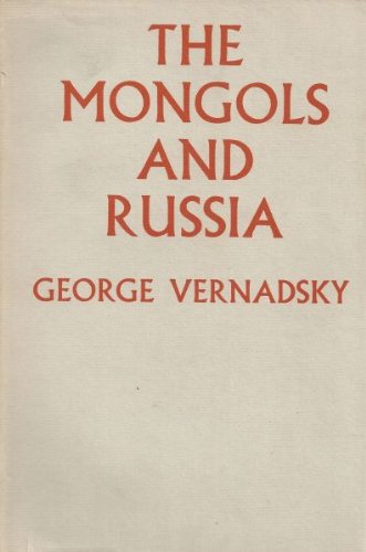 A History of Russia, Vol 3: The Mongols and Russia