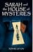 Sarah and the House of Mysteries