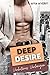 Deep Desire - Verbotenes Verlangen (Manhattan Boss Love, #1)