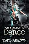Nightmare's Dance by Dakota  Brown