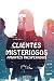 Clientes misteriosos, amantes inesperados by K. Dilano