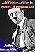 Adolf Hitler At War, In Pol...