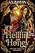 Hellfire and Honey (Eternal...