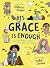 His Grace Is Enough: How Go...