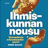 Ihmiskunnan nousu...