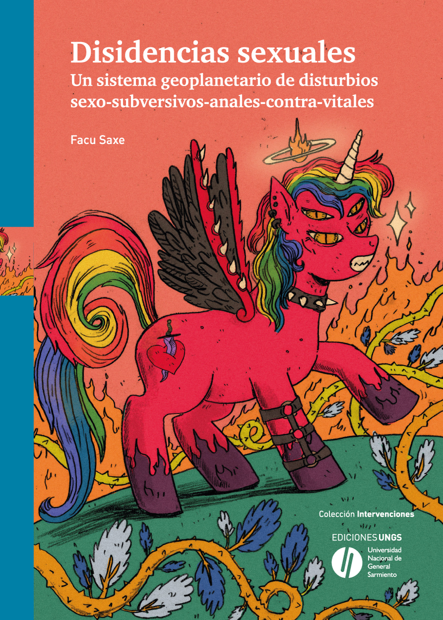 Disedencias sexuales: un sistema geoplanetario de disturbios sexo-subversivos-anales-contra-vitales (Paperback)