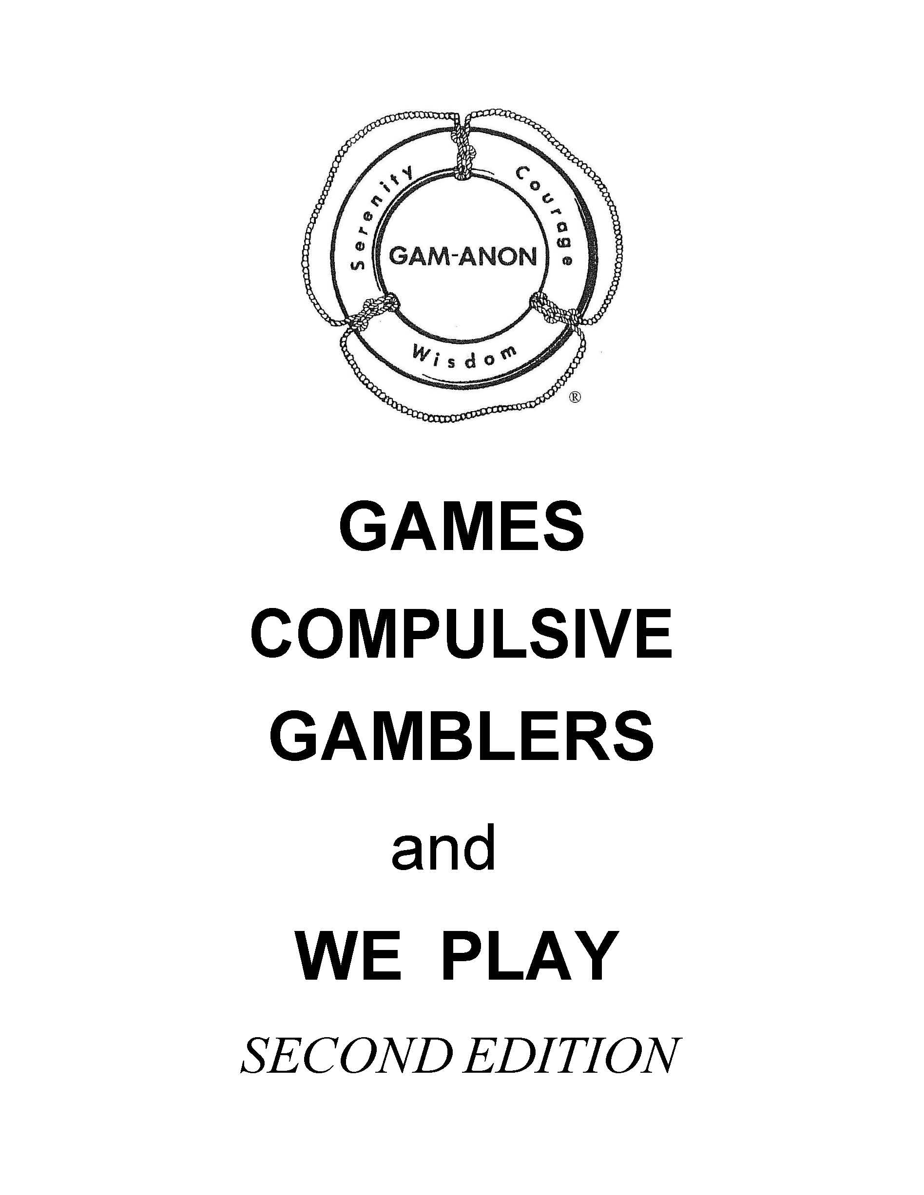 GAMES COMPULSIVE GAMBLERS and WE PLAY Second Edition (Kindle Edition)