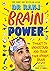 Brain Power: A Toolkit to Understand and Train Your Unique Brain
