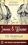 The Best of Jeeves and Wooster - A Classic Collection by P.G. Wodehouse