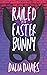 Railed by the Easter Bunny (Valley of the Old Gods, #1)