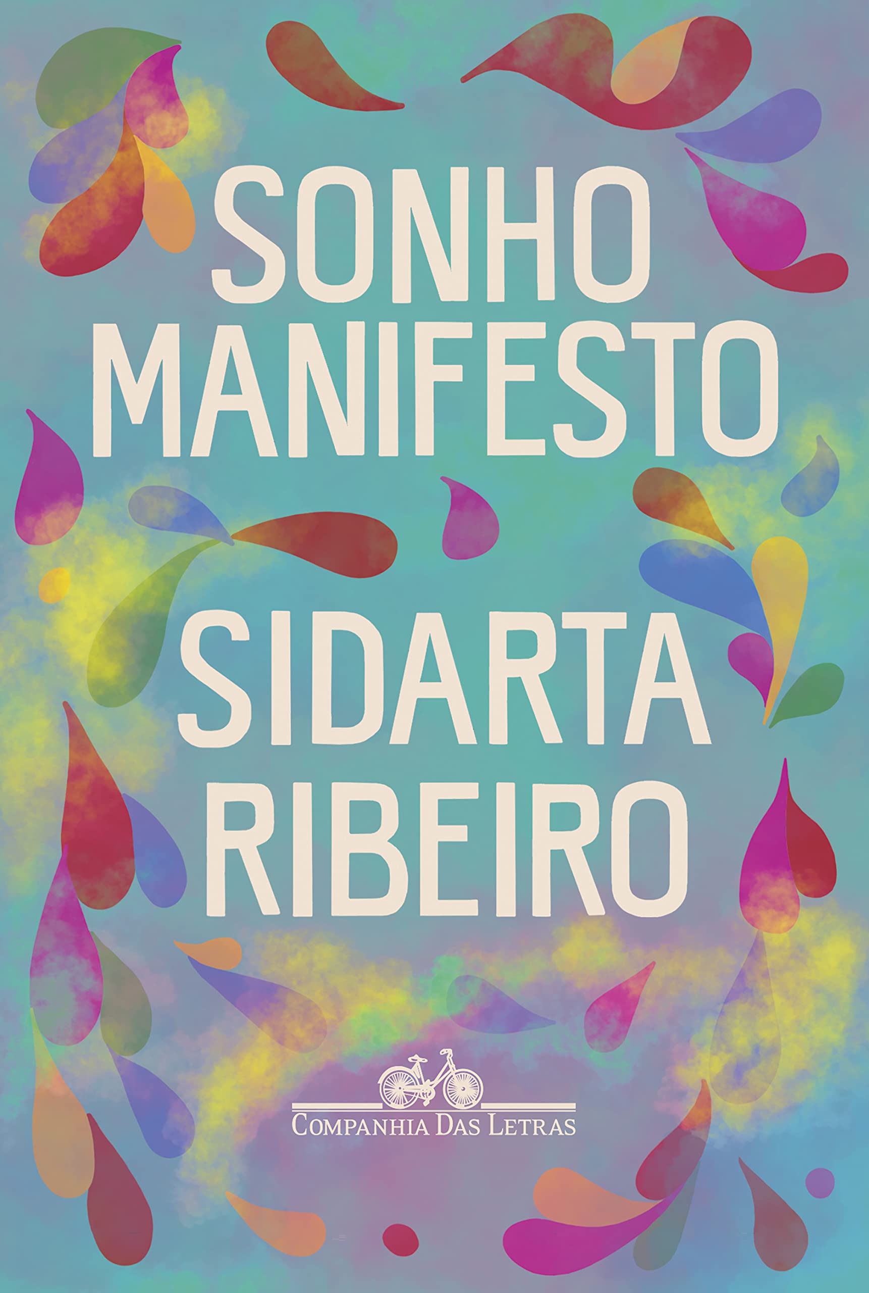 Sonho Manifesto: Dez exercícios urgentes de otimismo apocalíptico (Kindle Edition)