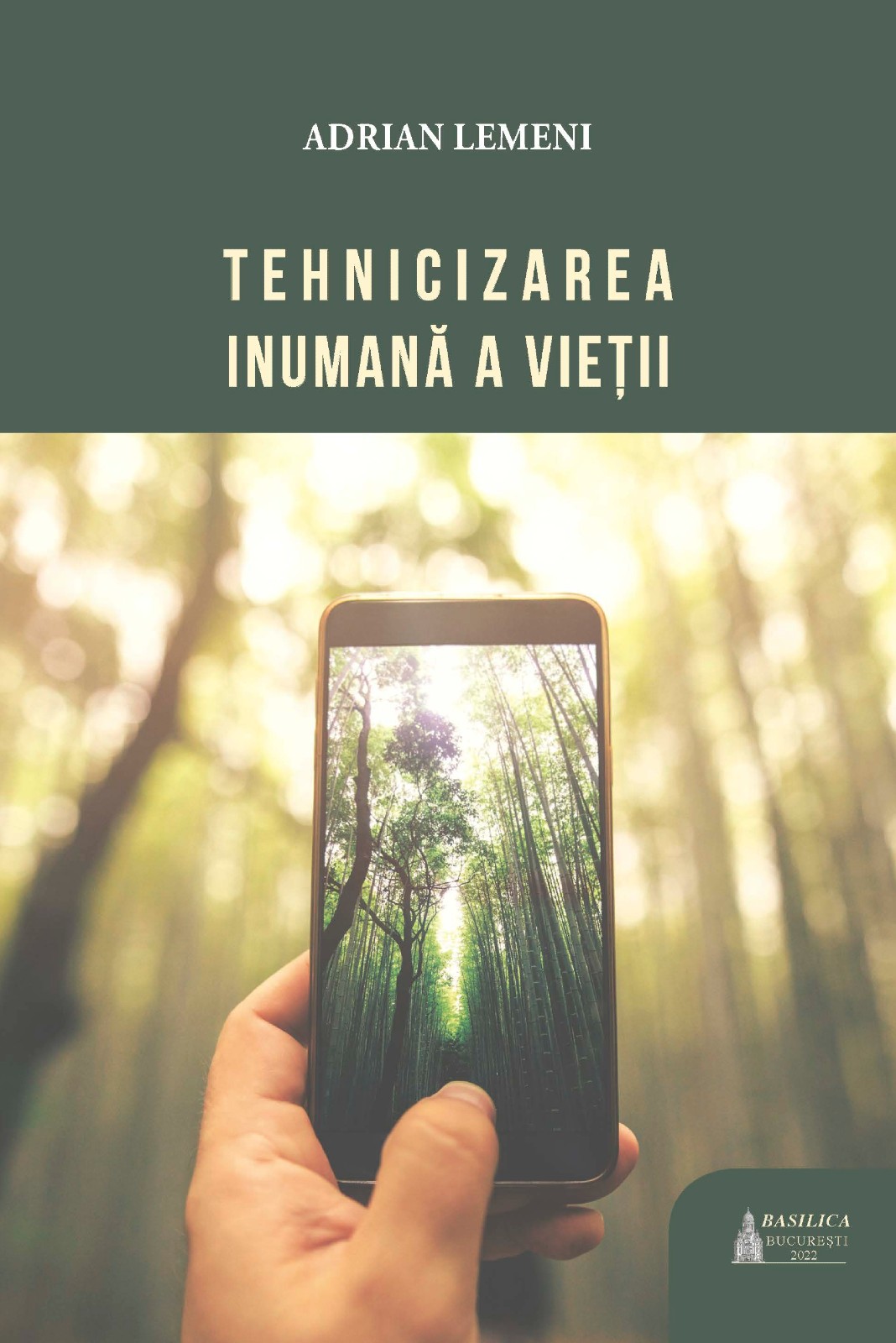 Tehnicizarea inumană a vieții (Paperback)