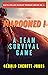 Marooned! A Team Survival G...
