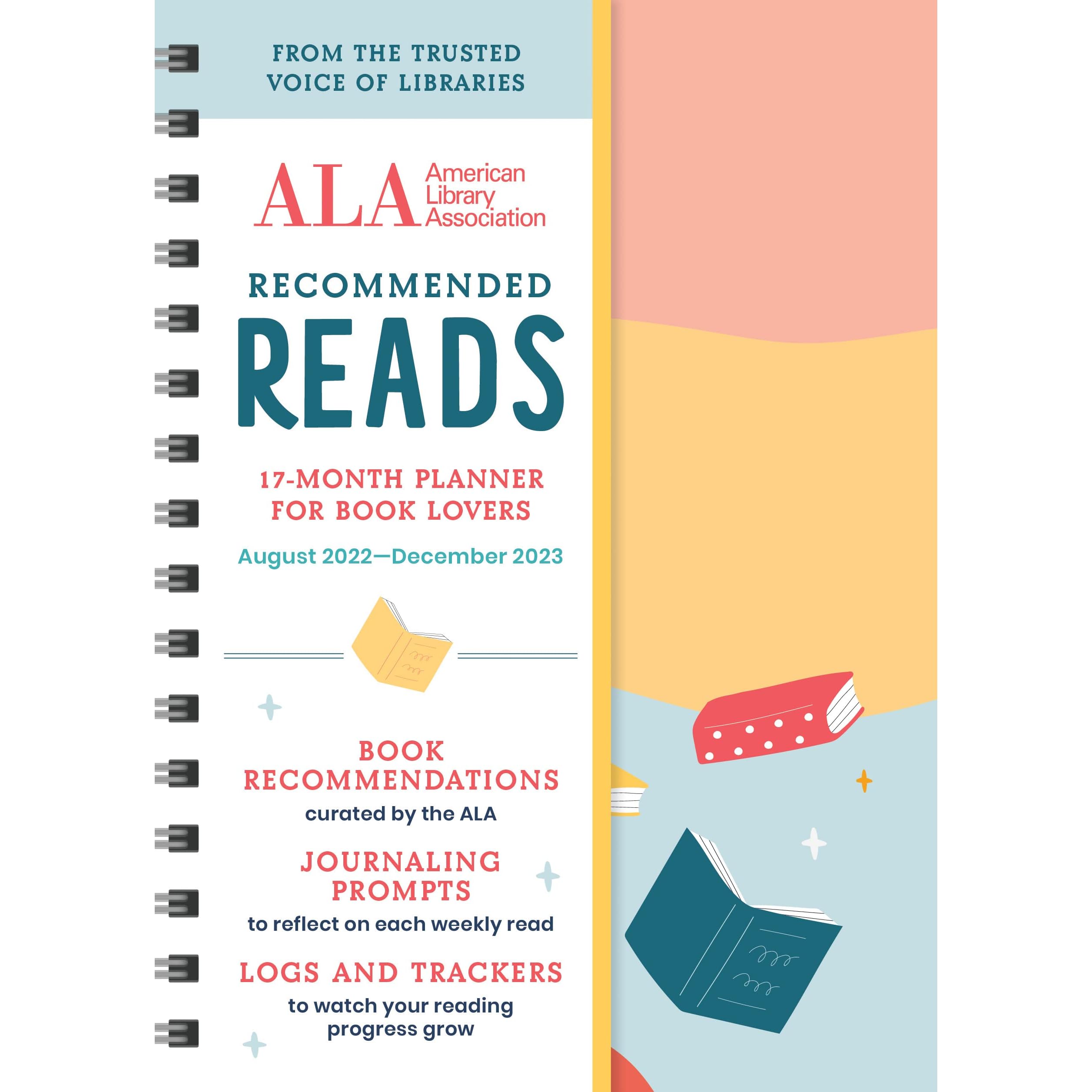 The American Library Association Recommended Reads and 2023 Planner:  17-Month Book Log Organizer with Stickers by American Library Association