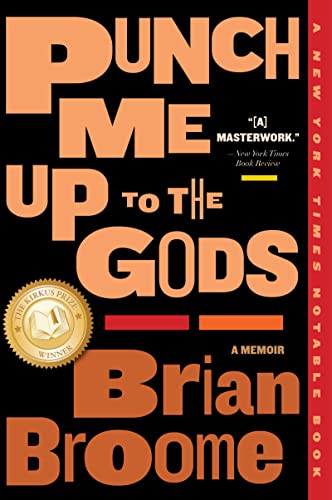Punch Me Up To The Gods: A Memoir – A Raw Coming-of-Age Story of Black Boyhood and Queer Identity