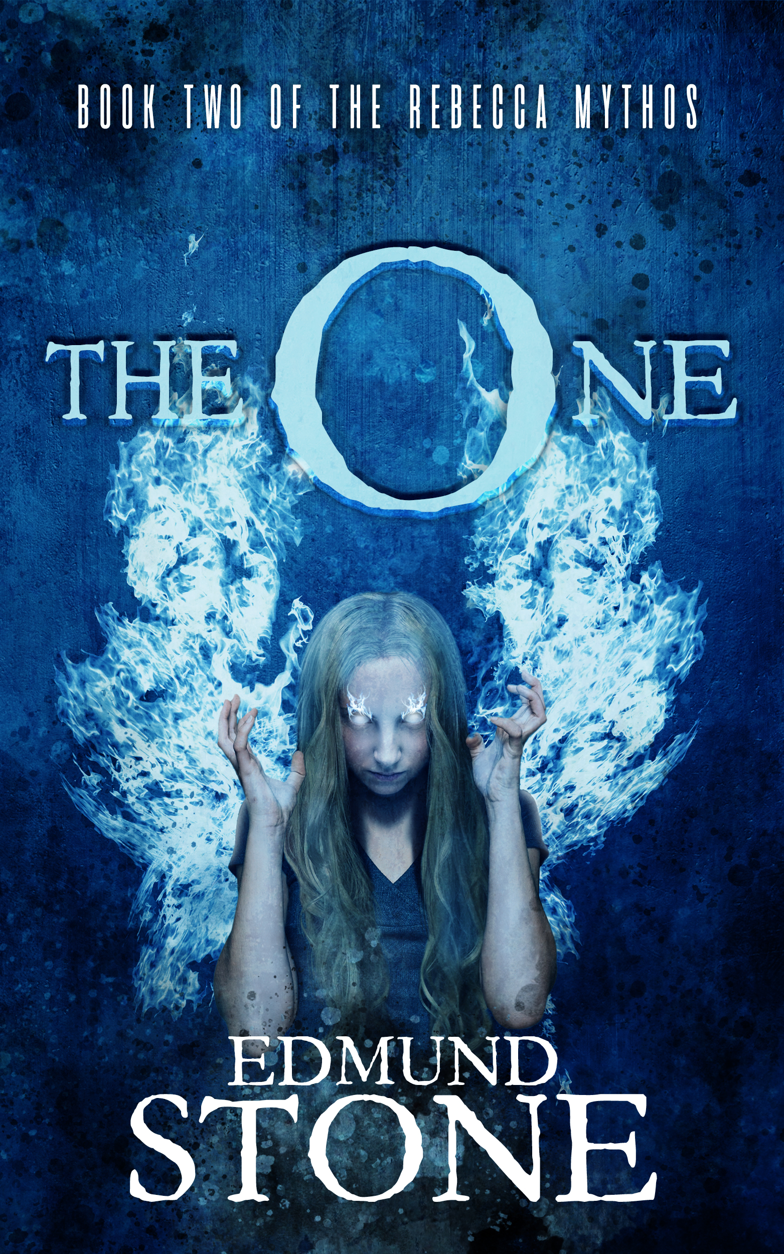 The One: Book Two of the Rebecca Mythos