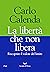 La libertà che non libera