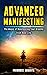 Advanced Manifesting: The M...
