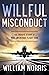 Willful Misconduct: The Tragic Story of Pan American Flight 806