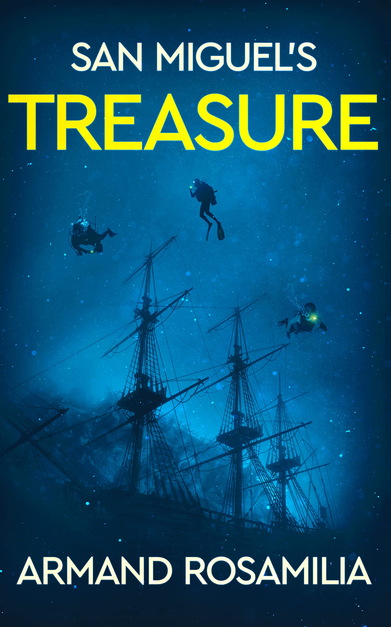 San Miguel’s Treasure: Armand Rosamilia (Kindle Edition)