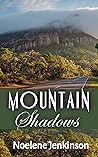 Mountain Shadows by Noelene Jenkinson